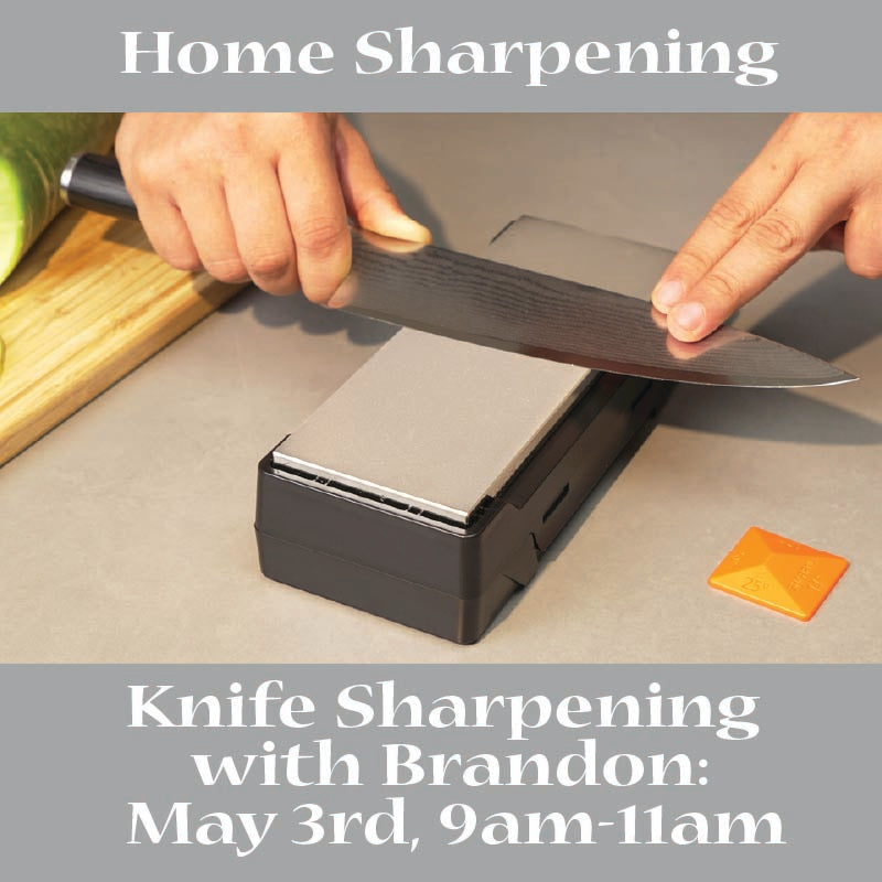 Knife Sharpening Class with Brandon | Sunday, May 3nd, 2026